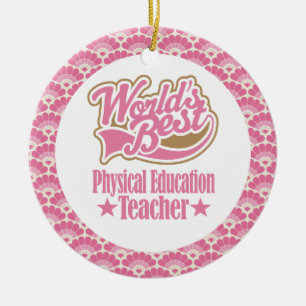 World’s Best Physical Education Teacher Gift Ceramic Tree Decoration