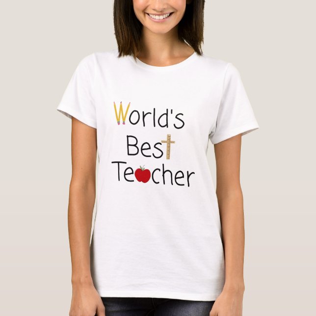 World’s Best Teacher Cool School Supplies T-Shirt (Front)
