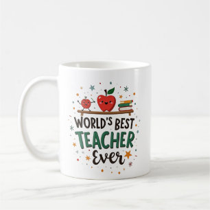 World’s Best Teacher Ever – Personalized Design Coffee Mug