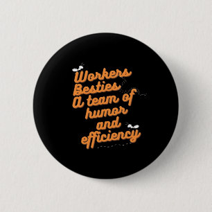 World’s Best Work Bestie Emotional Help Coworker F 6 Cm Round Badge
