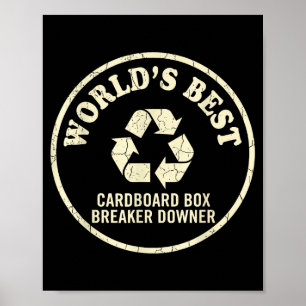 World’s Cardboard Box Breaker Funny Recycling Hero Poster