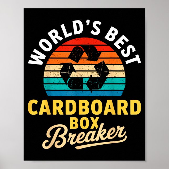 World’s Cardboard Box Breaker Funny Recycling Hero Poster (Front)