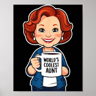 World’s Coolest Aunt Funny Coffee Lover Gift Tee Poster