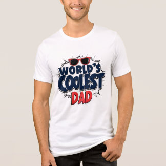 World’s Coolest Dad Tri-Blend Shirt