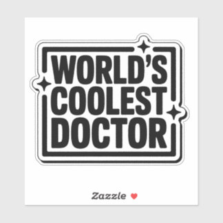 World’s Coolest Doctor Monochrome Sticker