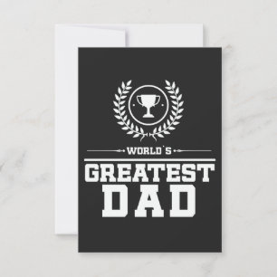 World`s Greatest DAD Father Trophy Family Love Thank You Card