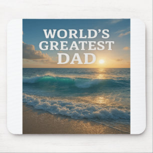 World’s Greatest Dad – Ocean Horizon Edition Mouse Mat