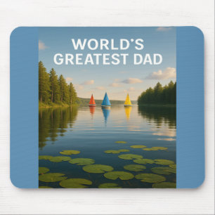 World’s Greatest Dad – Sailboat Serenity Edition Mouse Mat