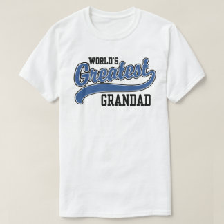 World’s Greatest Grandad T-Shirt
