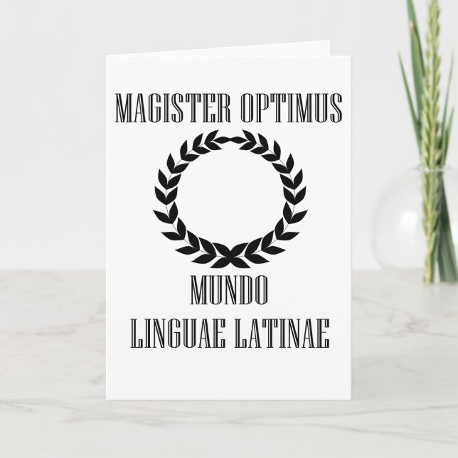 World’s Greatest Latin Teacher (Male) Card (Front)