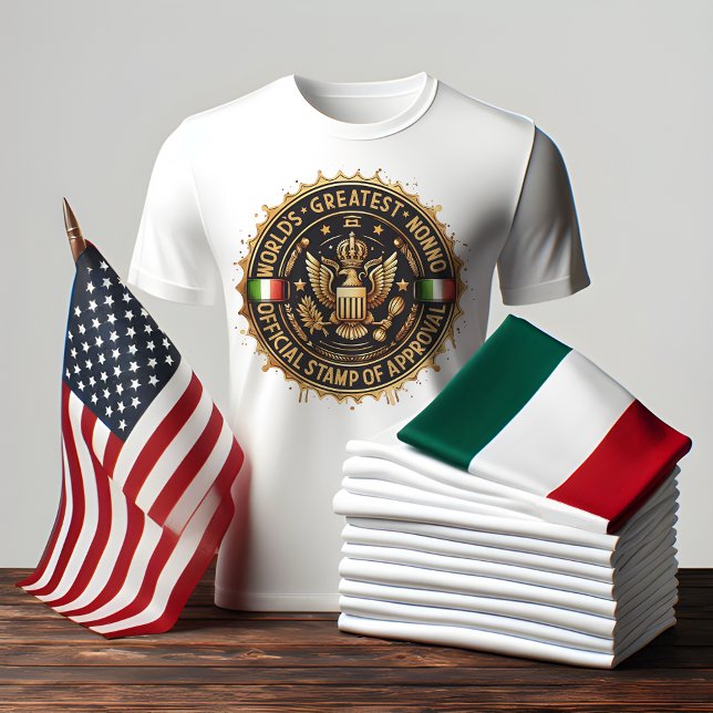 World’s Greatest Nonno Official Stamp T-Shirt (World’s Greatest Nonno Official Stamp of Approval T-Shirt )