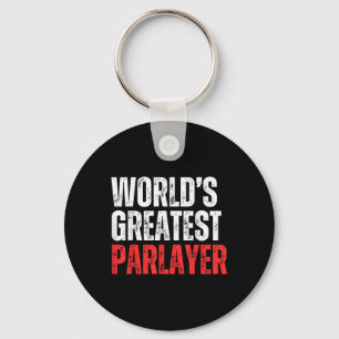 World’s Greatest Parlayer Gambling Gambler Sports Key Ring