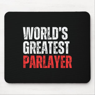 World’s Greatest Parlayer Gambling Gambler Sports  Mouse Mat