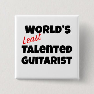World’s Least Talented Guitarist 15 Cm Square Badge