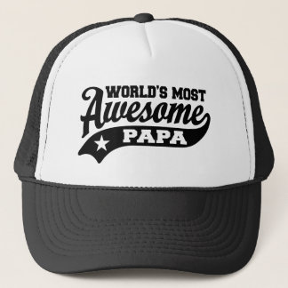 World’s Most Awesome Papa Trucker Hat