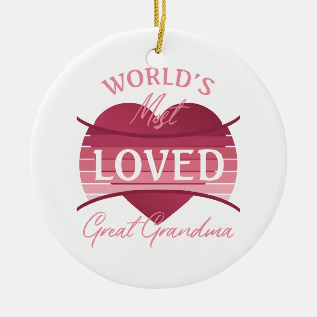 World’s Most Loved Great Grandma Ceramic Tree Decoration (Front)
