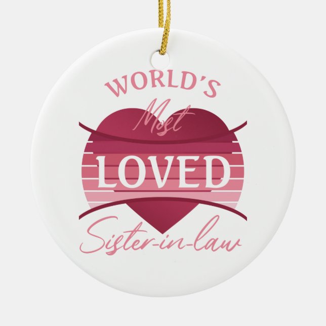 World’s Most Loved Sister-In-Law Ceramic Tree Decoration (Front)