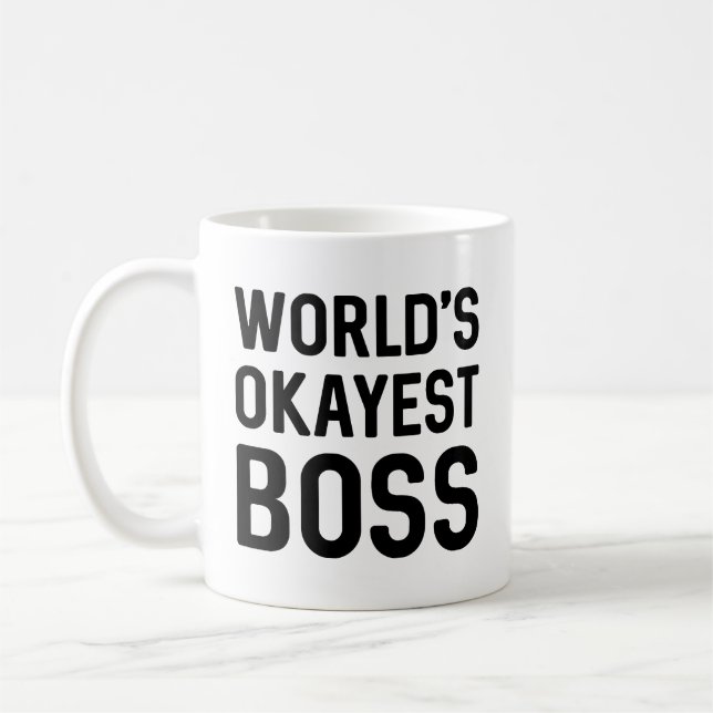 World’s Okayest Boss Coffee Mug (Left)
