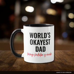World’s Okayest Dad Funny Quote Mug