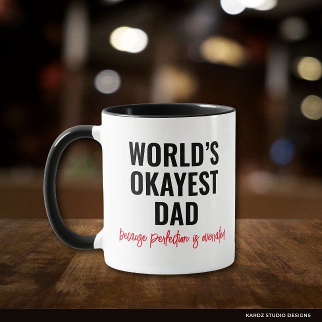 World’s Okayest Dad Funny Quote Mug (Design repeats front and back.)