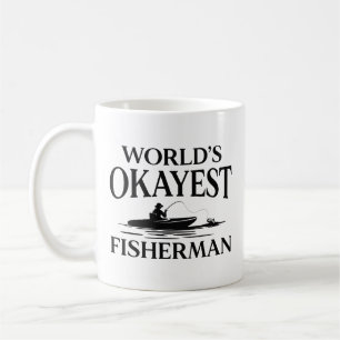 World’s Okayest Fisherman Coffee Mug