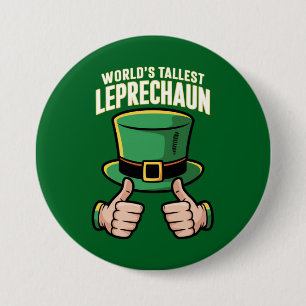 World’s Tallest Leprechaun Funny Irish Humour 7.5 Cm Round Badge