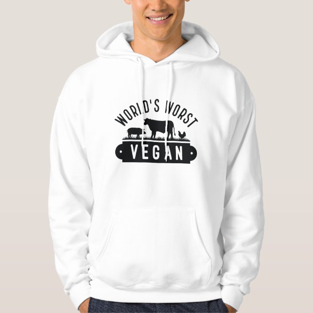 World’s Worst Vegan Hoodie (Front)