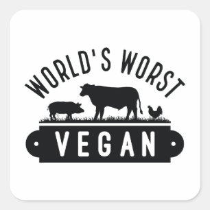 World’s Worst Vegan Square Sticker