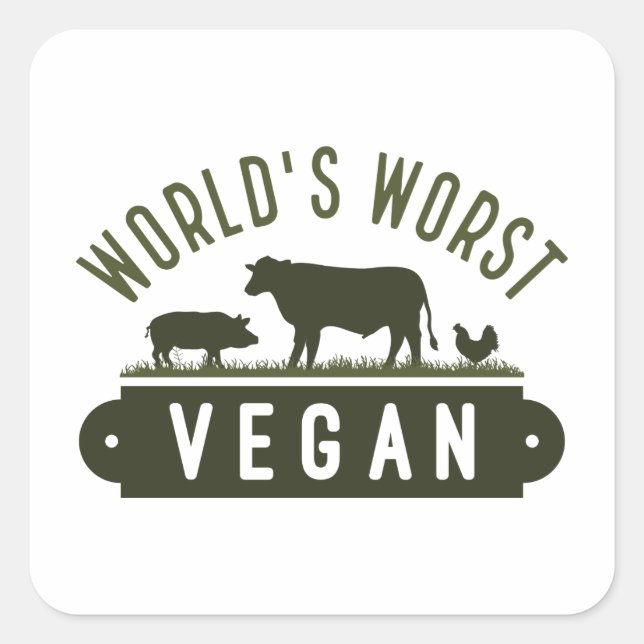 World’s Worst Vegan Square Sticker (Front)