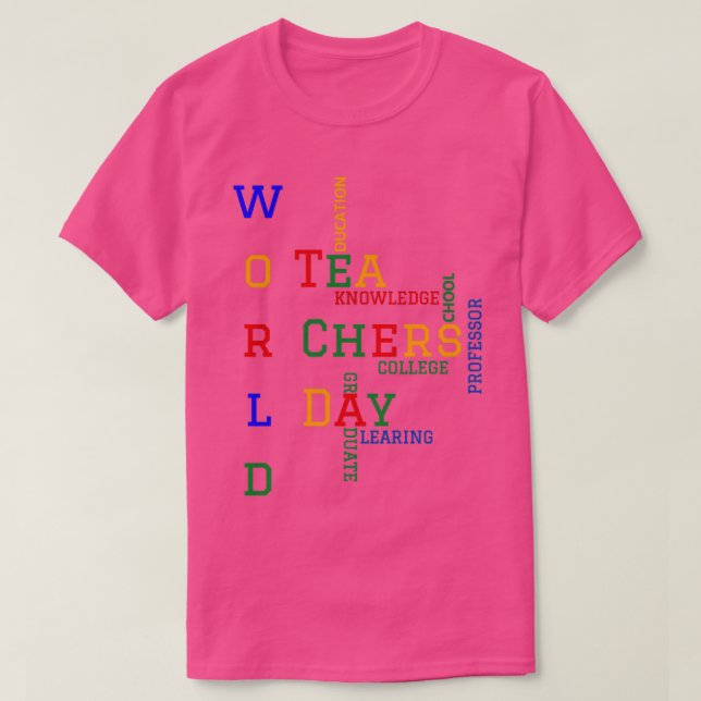 World Teachers Day  T-Shirt (Design Front)