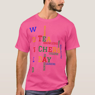World Teachers Day  T-Shirt