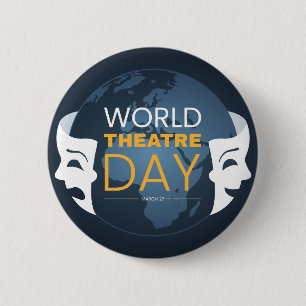 World Theatre Day 6 Cm Round Badge