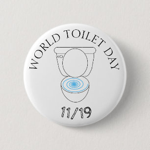 World Toilet Day November 19th Funny Holidays 6 Cm Round Badge