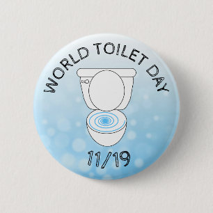 World Toilet Day November 19th Funny Holidays 6 Cm Round Badge