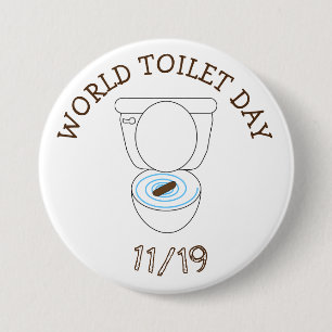 World Toilet Day November 19th Funny Holidays 7.5 Cm Round Badge
