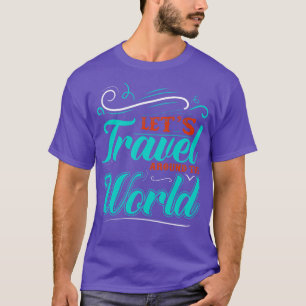 world tourism day 10 T-Shirt