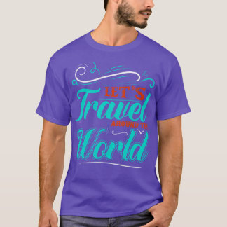 world tourism day 10 T-Shirt