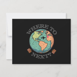 World Traveller, Wanderlust Where to Next Around T Invitation
