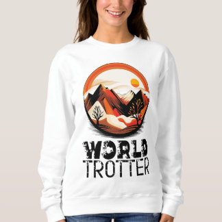 World Trotter - Horizon Adventure Sweatshirt
