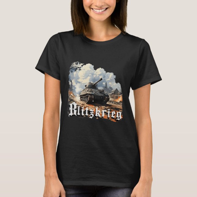 World War 2 Blitzkrieg  T-Shirt (Front)