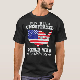World War Champs 4th Of July Undefeated World War  T-Shirt
