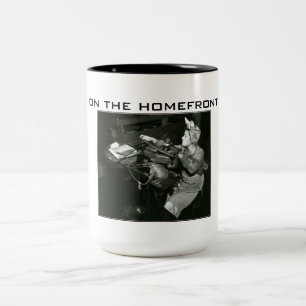 World War II - On the Homefront Beverage Mug