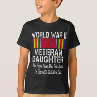 World War Ii Veteran Daughter - Military Vet T-Shirt