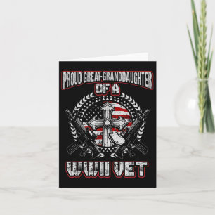 World War Two Veteran Proud Great Granddaughter Ww Card