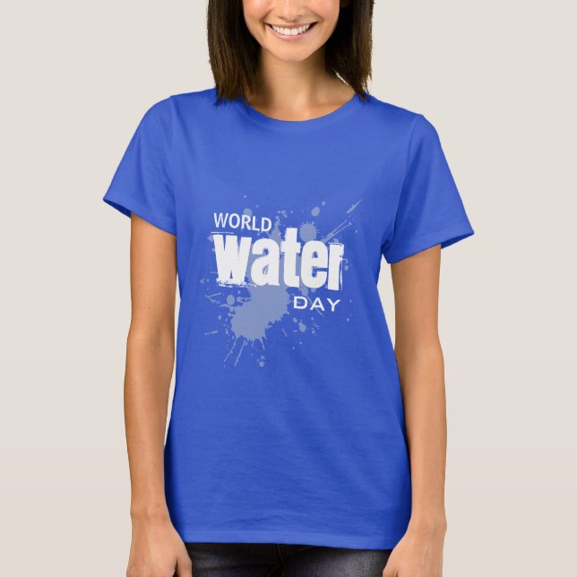 World Water Day T-Shirt (Front)
