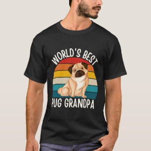 World&x27;s Best Pug Grandpa - Pug Grandpa Gift Id T-Shirt