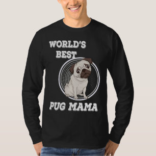 World&x27;s Best Pug Mama Fitted Scoop T-Shirt 593