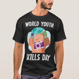 World Youth Skills Day United Nations T-Shirt