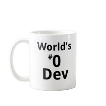 World's #0 Dev Mug Dual-sided