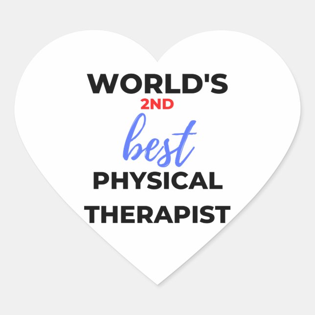 World's 2nd Best Physical Therapist 2 Heart Sticker (Front)